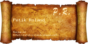 Petik Roland névjegykártya
